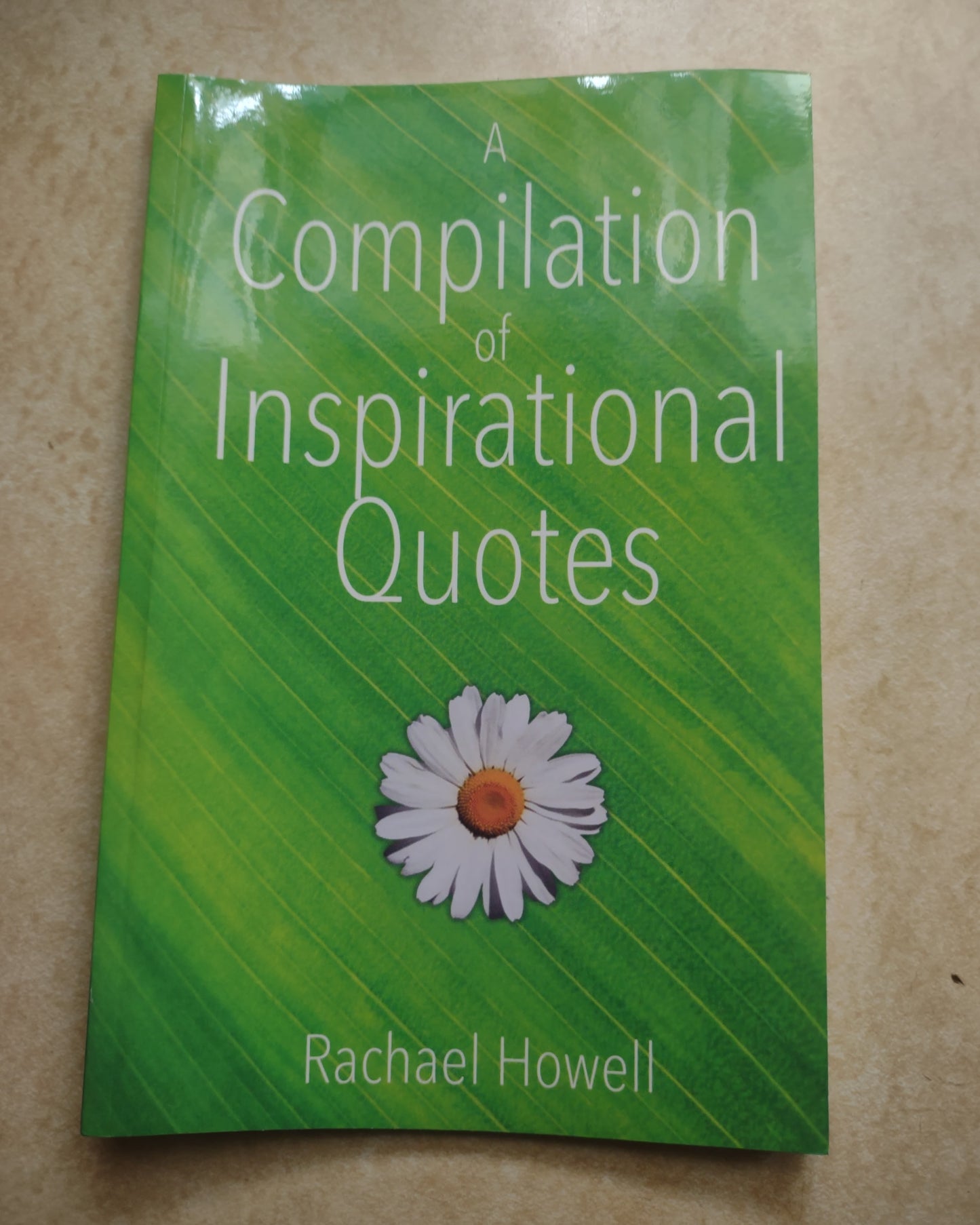 A Compilation of Inspirational Quotes